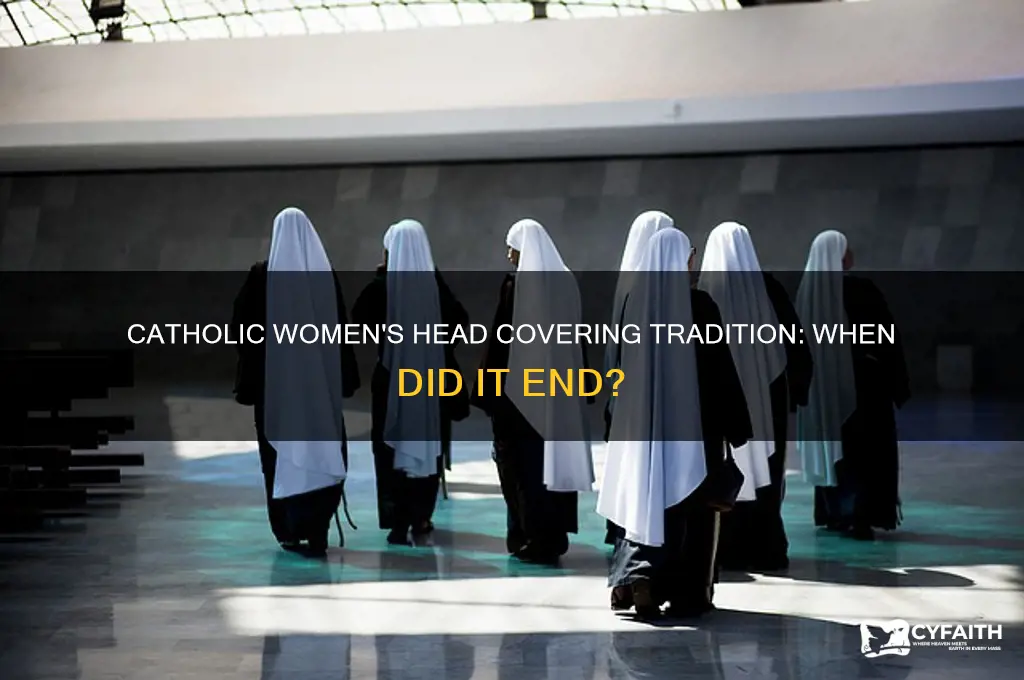 when were catholic women no longer required to cover heads