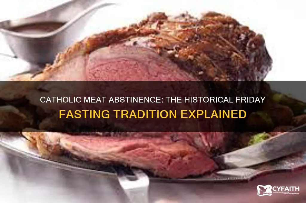 when were catholics fobidden to eat meat on fridays