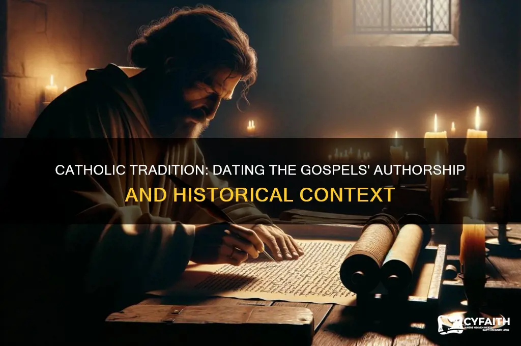 when were gospels written catholic