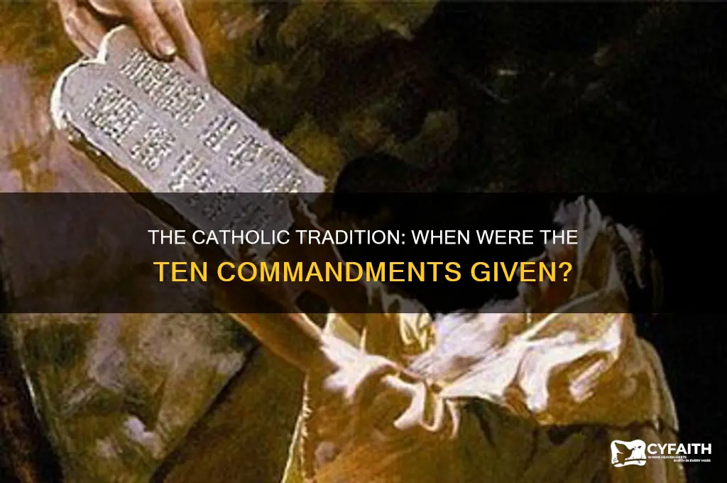 when were ten commandments given catholic