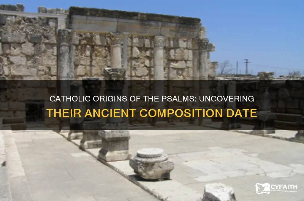 when were the psalms written catholic