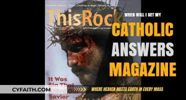 When Will My Catholic Answers Magazine Arrive? Tracking Your Subscription