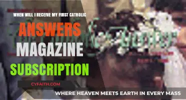When to Expect Your First Catholic Answers Magazine Subscription