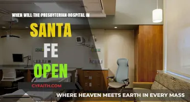 Presbyterian Hospital Santa Fe: Anticipated Opening Date and Updates