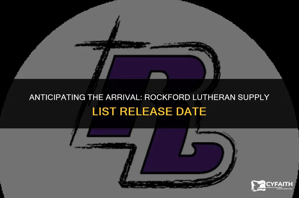 when will the rockford lutheran supply list be released