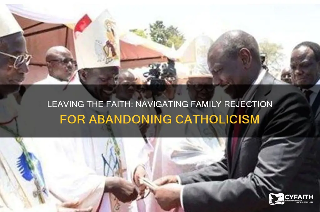 when your family disowns you for not being catholic