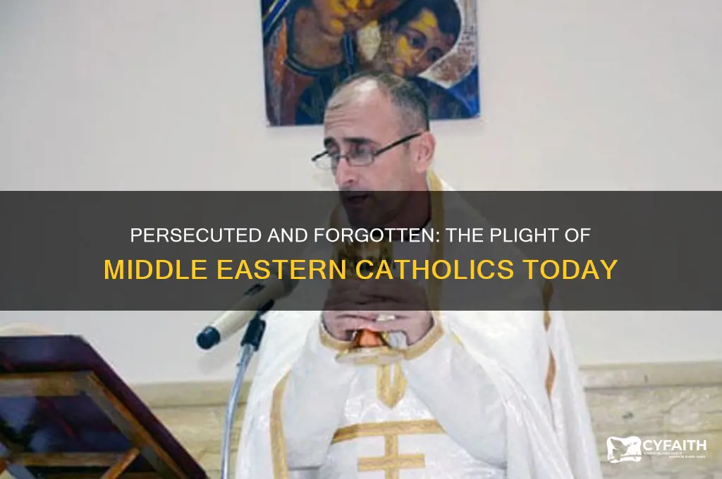 where are catholics of the middle east suffering