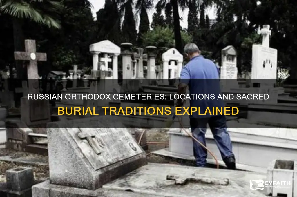 where are cemeteries located russian orthodox