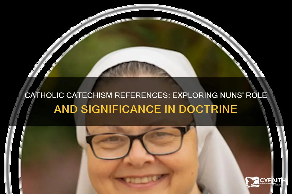 where are nuns written about in the catholic catechism
