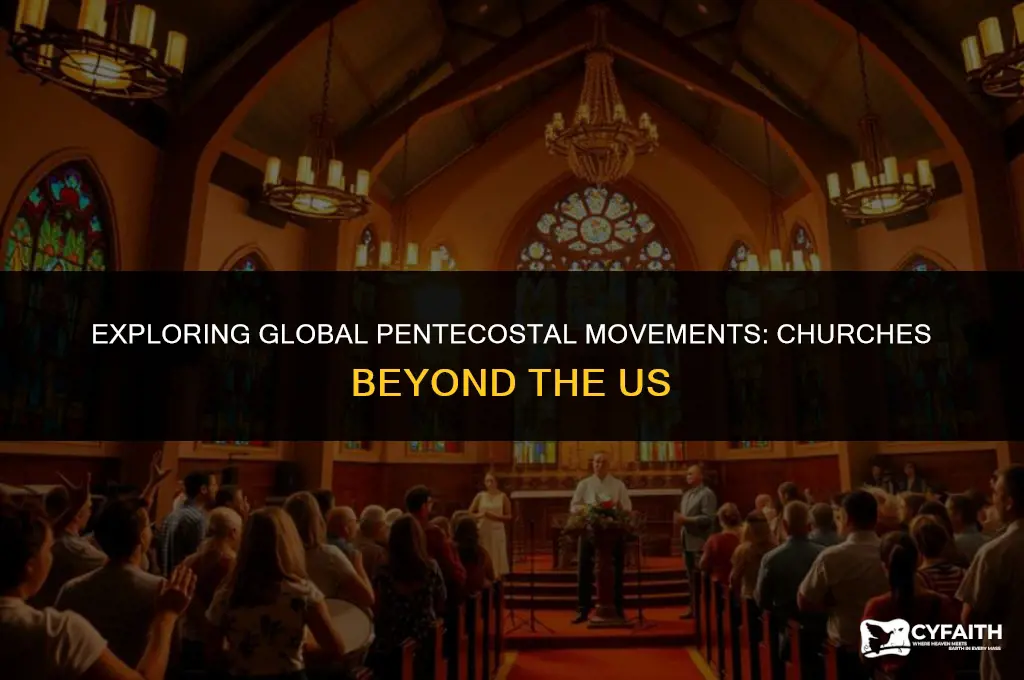 where are the pentecostal churches located outside of us