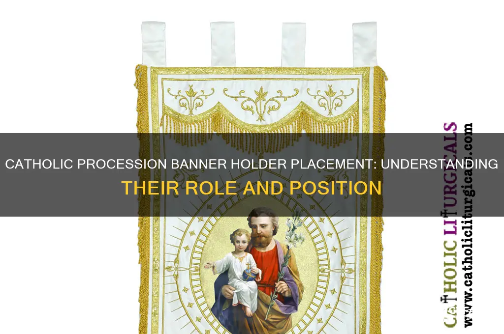 where banner holders stand in a catholic procession