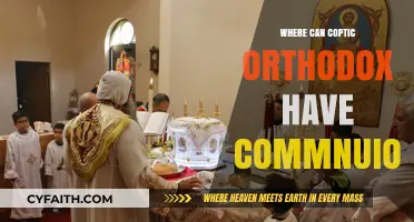 Where Can Coptic Orthodox Receive Holy Communion: A Guide