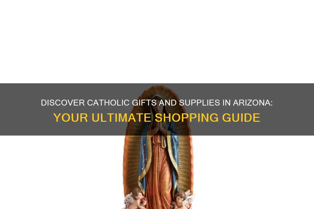 where cani buy catholic things in az