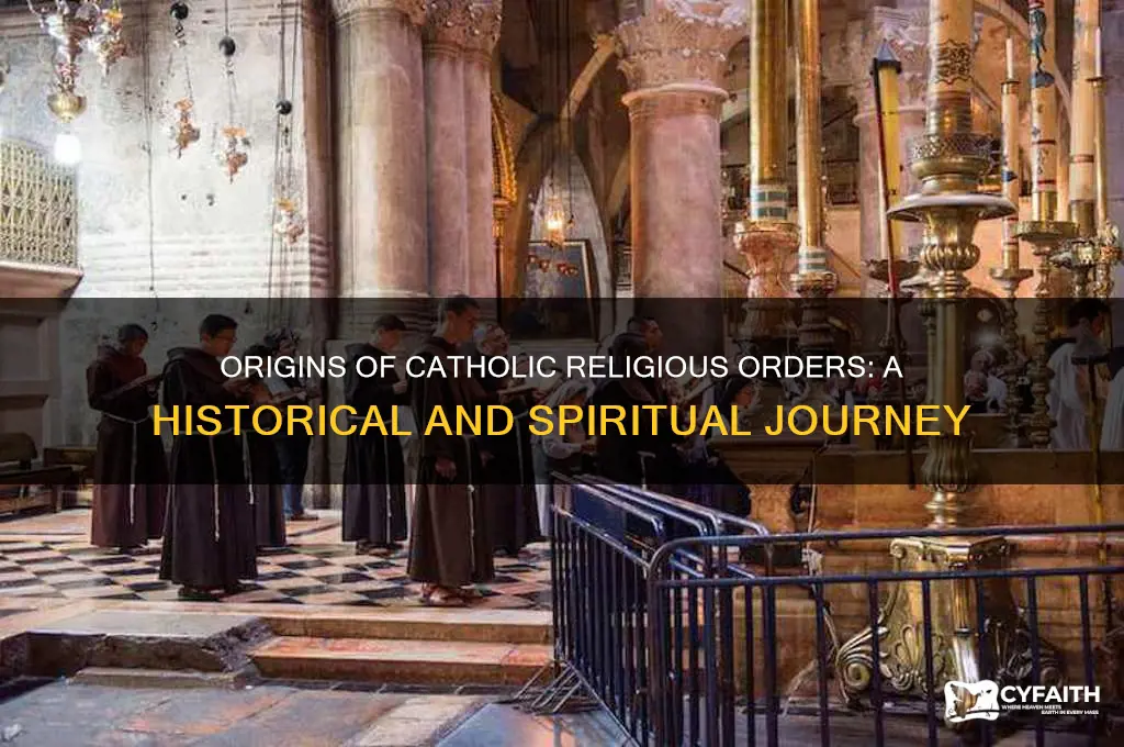 where did catholic religious orders come from
