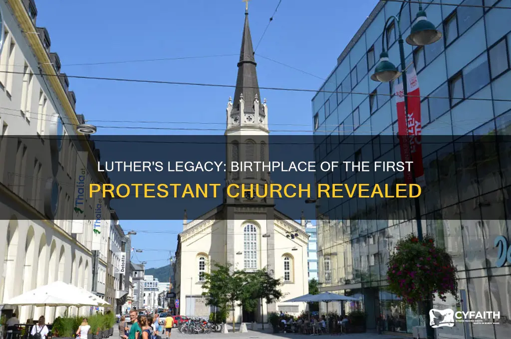 where did luther create the first protestant church