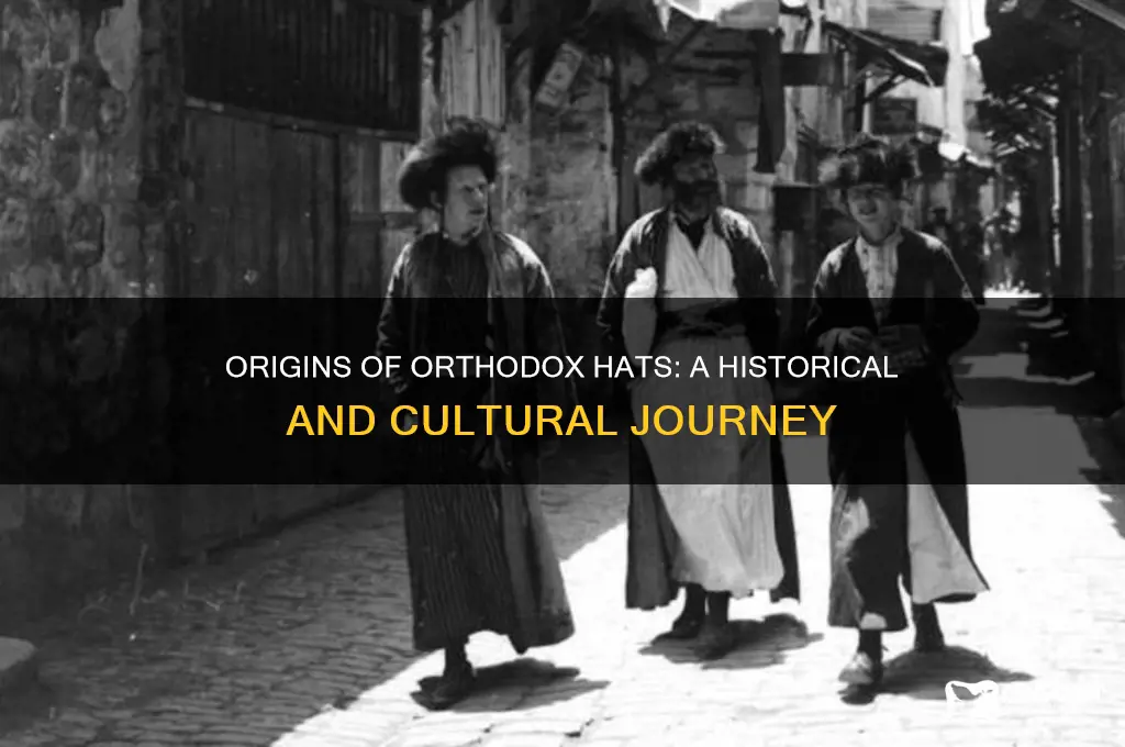 where did orthodox hats come from