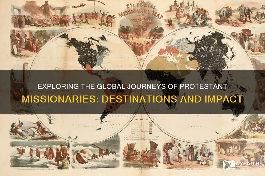 where did protestant missionaries travel
