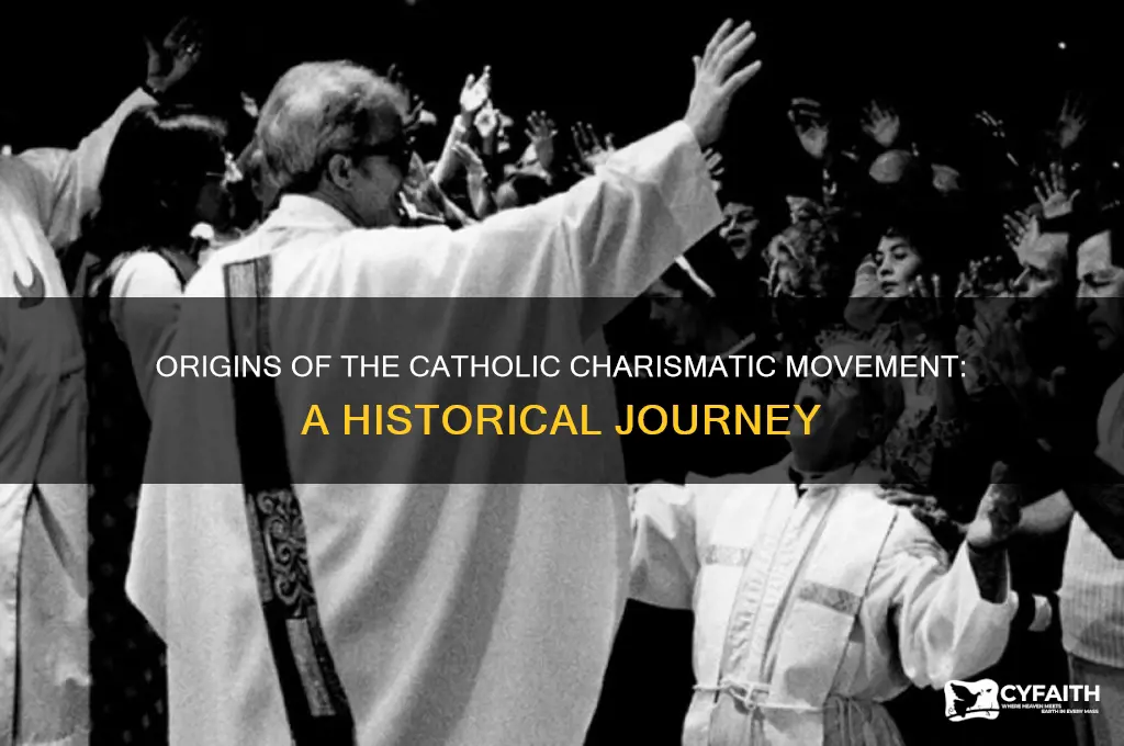 where did the catholic charismatic movement began