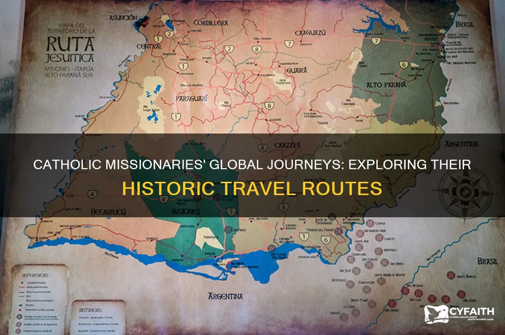where did the catholic missionaries travel