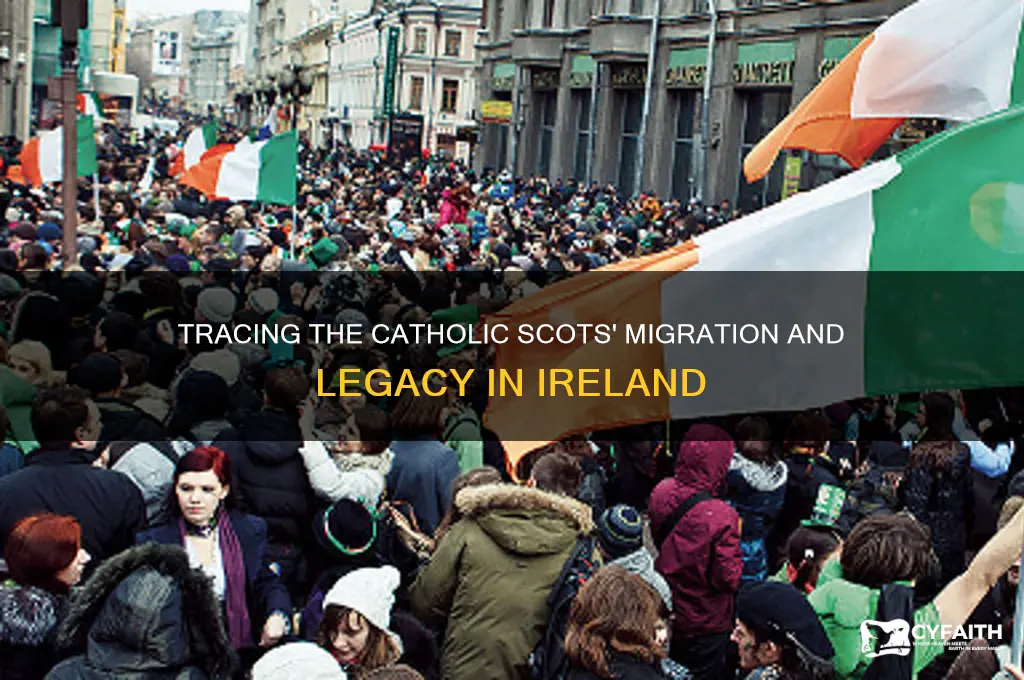 where did the catholic scots go in ireland