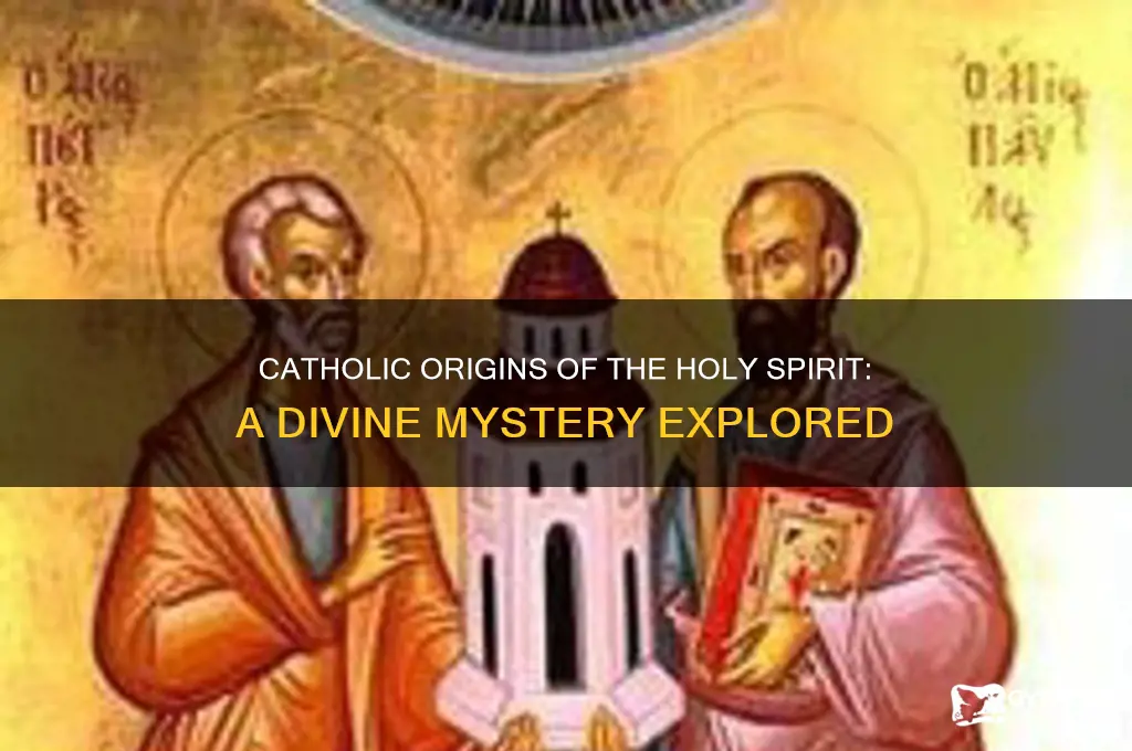 where did the holy spirit come from catholic