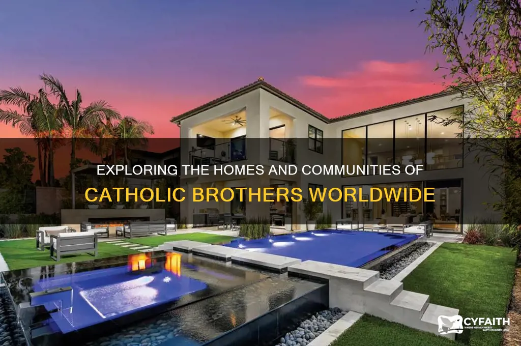 where do catholic brothers live