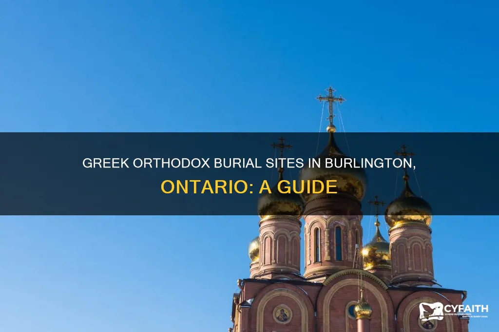 where do greek orthodoxs get buried in burlington ontario