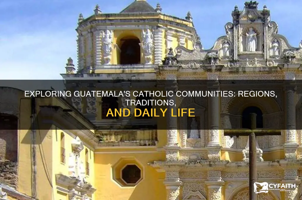 where do guatemala catholics live