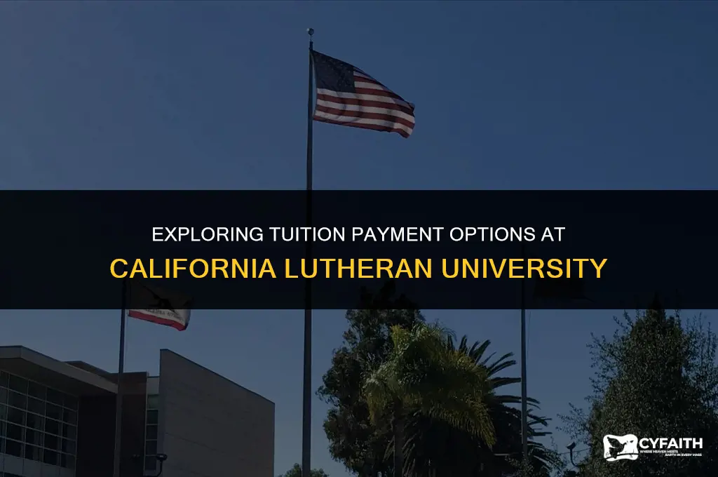 where do i pay my tution cal lutheran
