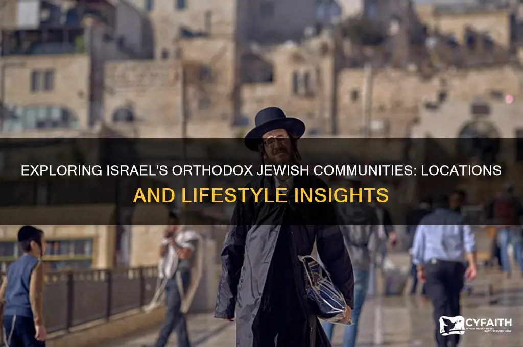 where do orthodox jews live in israel