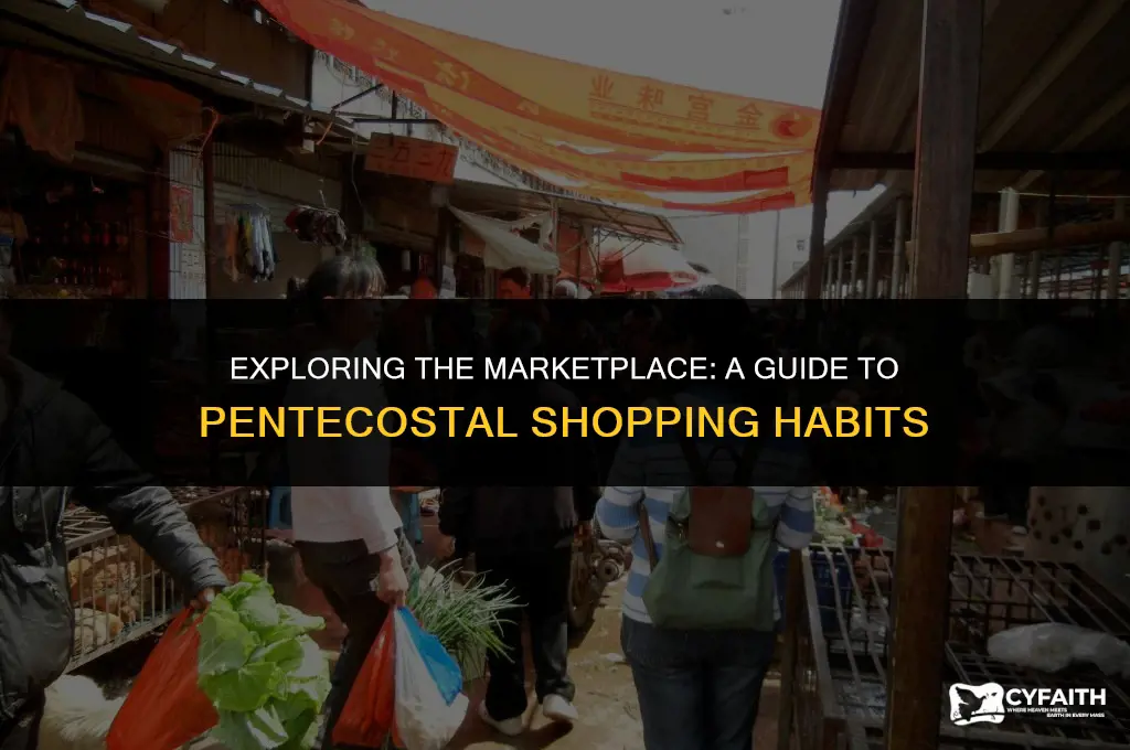 where do pentecostals shop