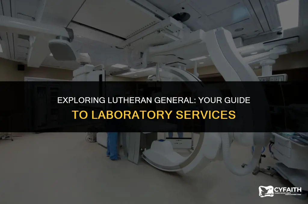 where do you go for lab work at lutheran general