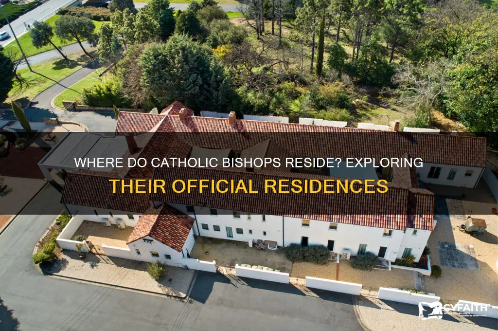 where does a catholic bishop live