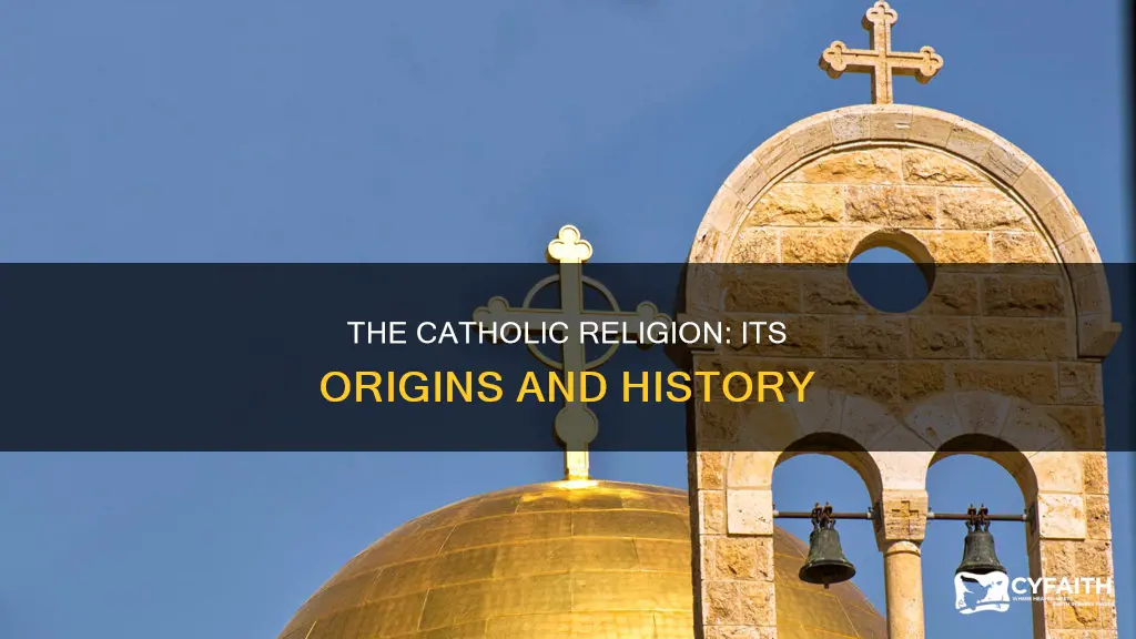 where does catholic religion come from