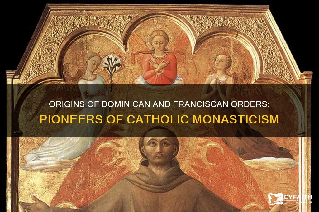 where dominicans and frasicians the first catholic orders