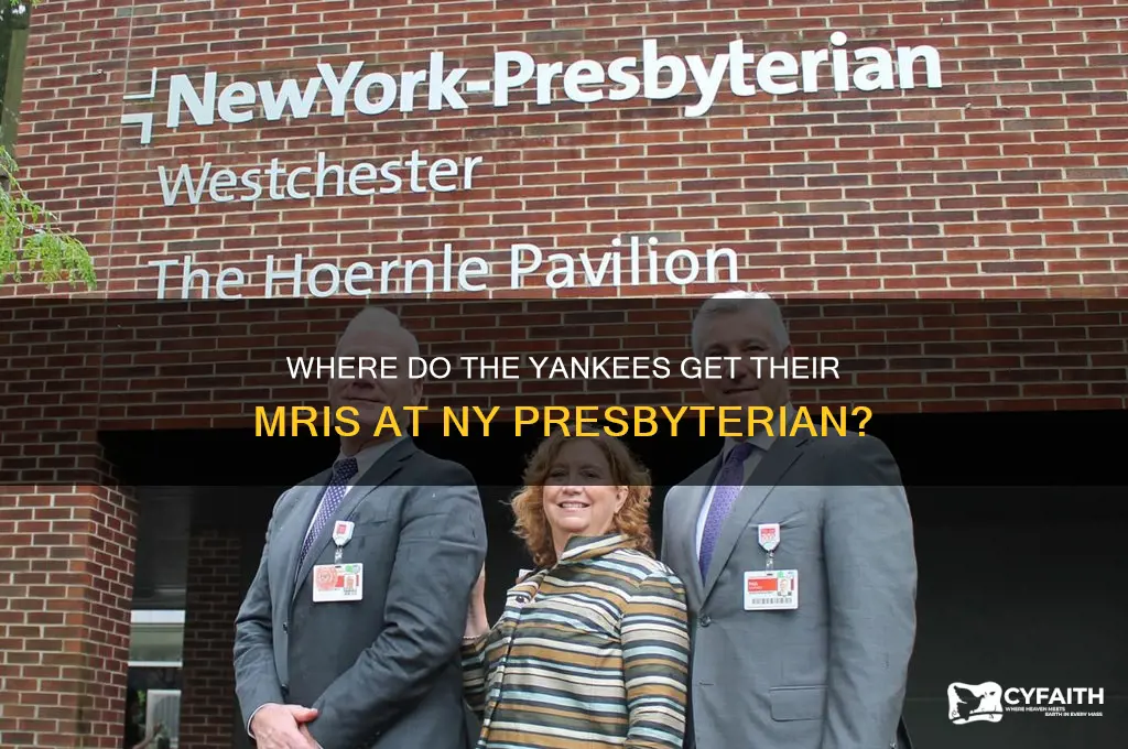 where in ny presbyterian hospital do the yankees get mri