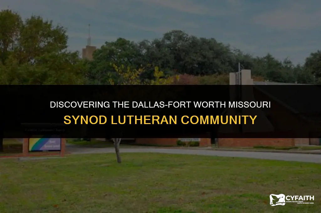 where is a dallas fort worth missouri synod lutheran