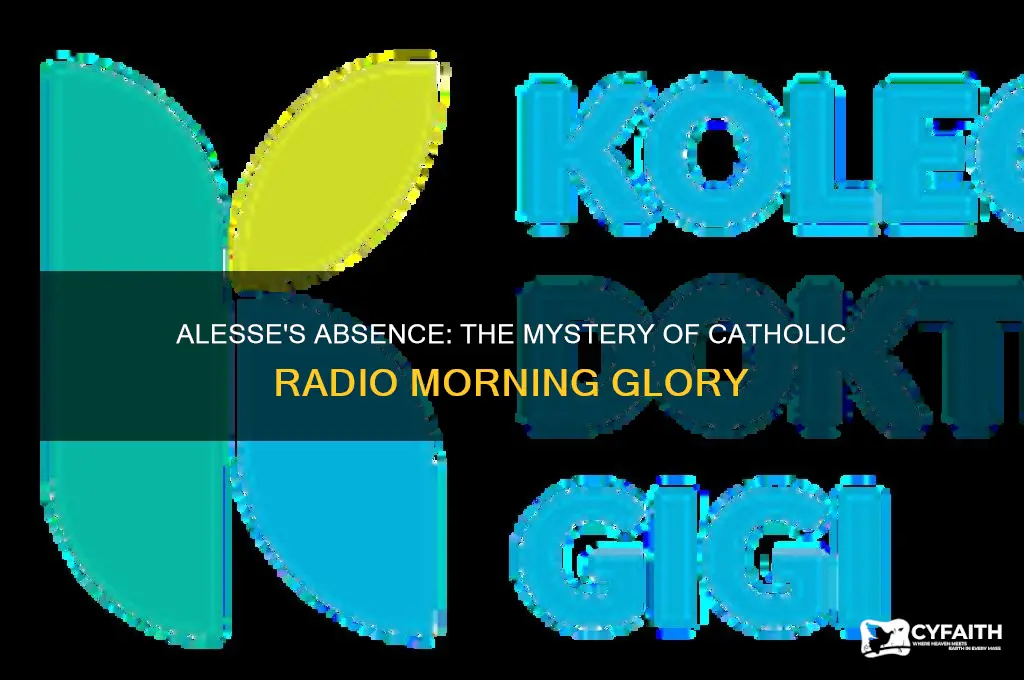 where is alesse of catholic radiomorning glory
