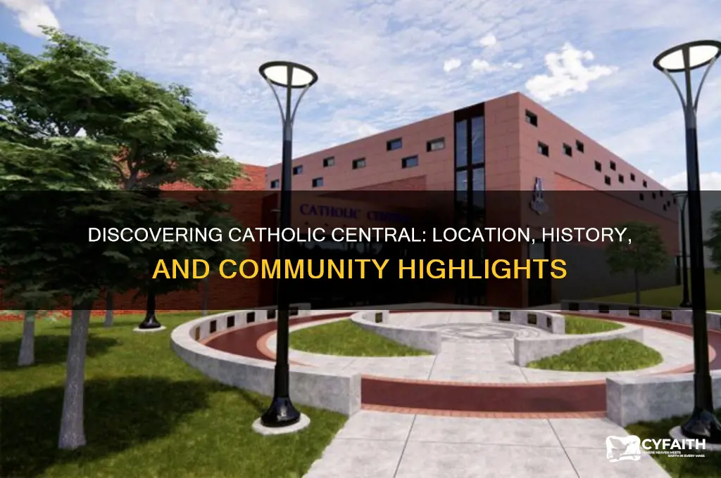 where is catholic central