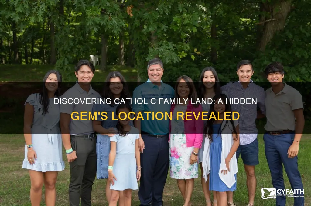 where is catholic family land