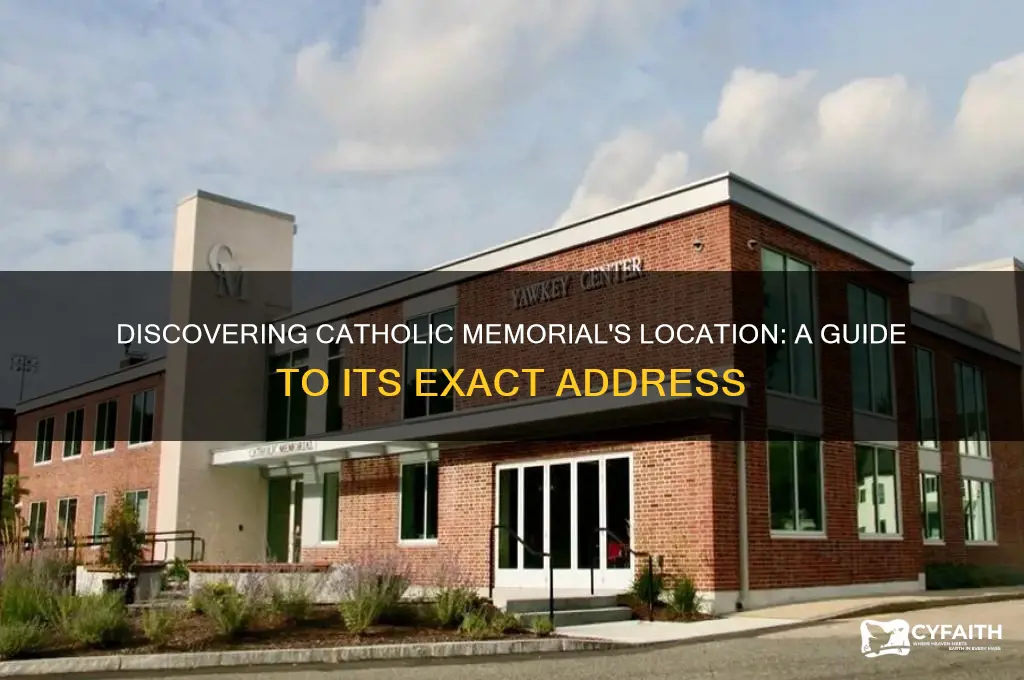 where is catholic memorial