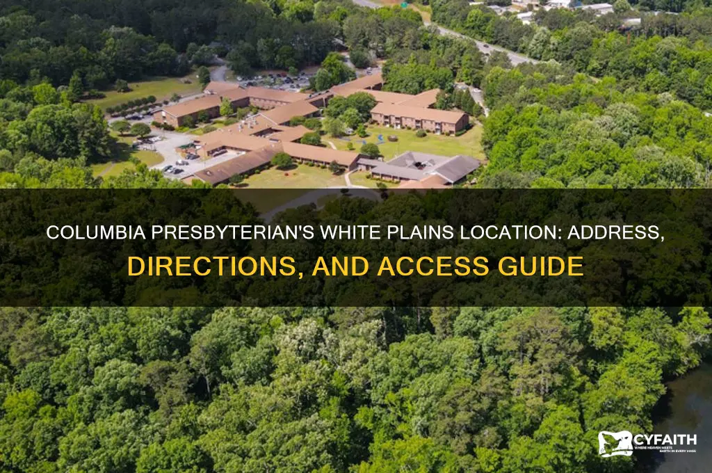 where is columbia presbyterian in white plains