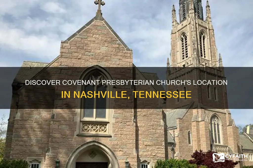 where is covenant presbyterian church in nashville