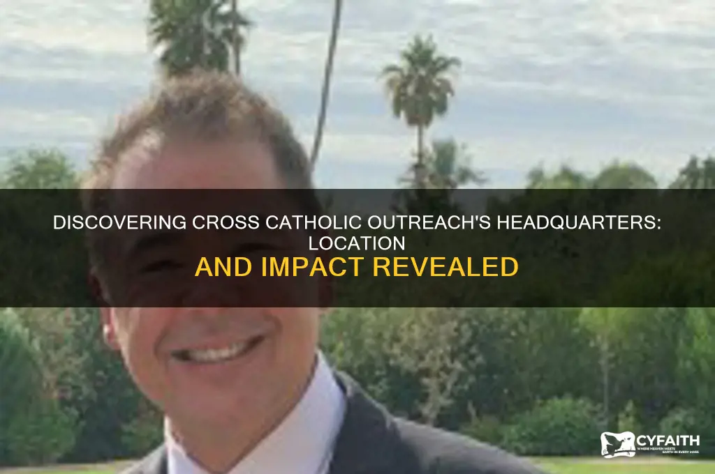 where is cross catholic outreach located