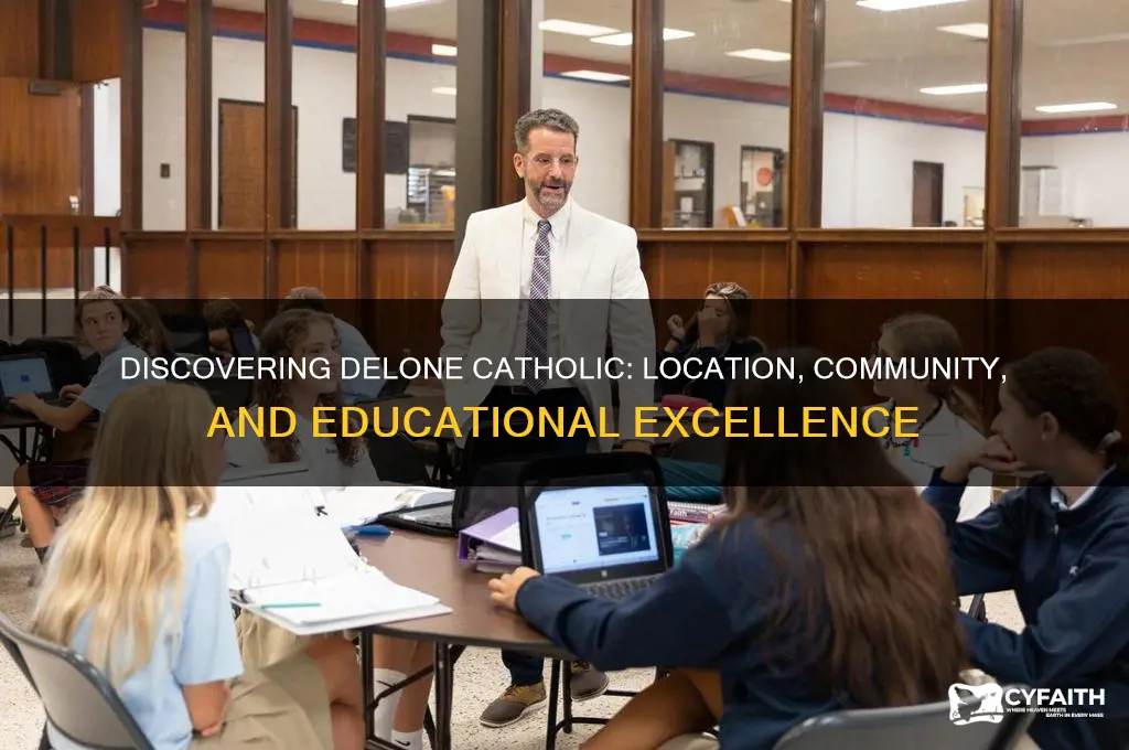 where is delone catholic