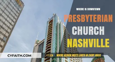 Discovering Downtown Presbyterian Church's Historic Location in Nashville, TN