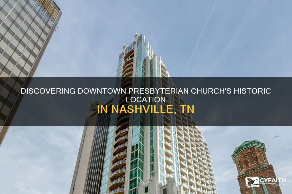 where is downtown presbyterian church nashville