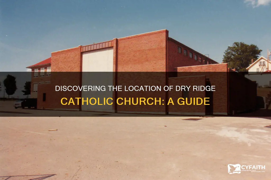 where is dry ridge catholic churh