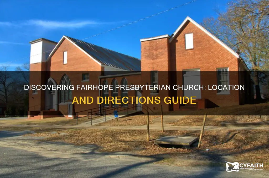 where is fairhope presbyterian church