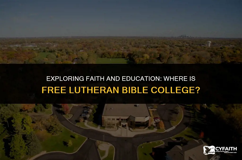 where is free lutheran bible college